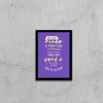 Quadro Não Tenha Medo De Perder Pessoas 45X34 Vidro Preta