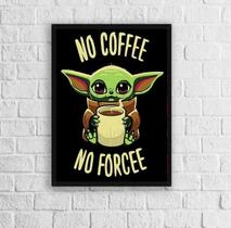 Quadro No Coffee No Forcee 45X34Cm - Com Vidro