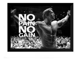 Quadro No Pain No Gain Musculação Arnold Poster Moldurado Quadro No Pain No Gain Musculação Arnold Poster Moldurado