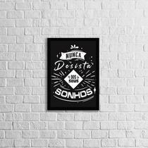 Quadro Nunca Desista Dos Seus Sonhos 24x18cm