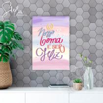 Quadro O Nosso Lema é Ser Feliz Lettering Exclusivo Quadro O Nosso Lema é Ser Feliz Lettering Exclusivo