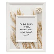 Quadro " O que é para ser seu,encontra um caminho até você" Quadro " O que é para ser seu,encontra um caminho até você"