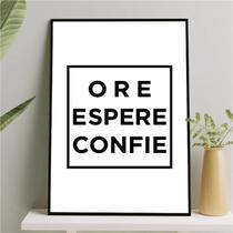 Quadro Ore Espere Confie 33X24Cm - Com Vidro