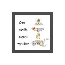 Quadro Ore Espere Confie Agradeça 20x20cm Quadro Ore Espere Confie Agradeça 20x20cm