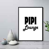 Quadro Para Banheiro - Pipi Lounge 33X24Cm - Com Vidro