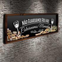 Quadro para Rolhas Panorâmico - Não guardamos rolhas 1 - Quadro Novo Quadro para Rolhas Panorâmico - Não guardamos rolhas 1 - Quadro Novo