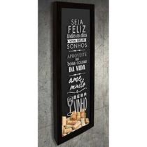 Quadro para Rolhas Slim - Seja feliz todos os dias - Quadro Novo Quadro para Rolhas Slim - Seja feliz todos os dias - Quadro Novo