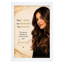 Quadro para Salão " Seu cabelo sua identidade sua história."