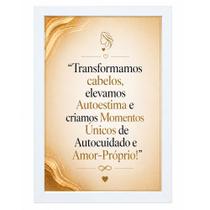 Quadro para Salão"Transformamos cabelos elevamos Autoestima" Quadro para Salão"Transformamos cabelos elevamos Autoestima"
