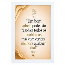 Quadro para Salão"Um bom cabelo pode não resolver."