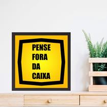 Quadro Pense Fora Da Caixa - 33x33cm - com vidro