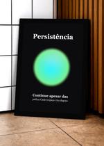 Quadro Persistência/Força com Vidro e Moldura Tam:A4 Quadro Persistência/Força com Vidro e Moldura Tam:A4