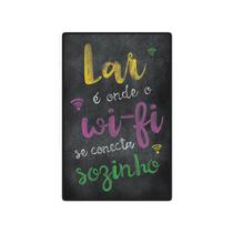 Quadro Placa Decorativa - Frases - WiFi