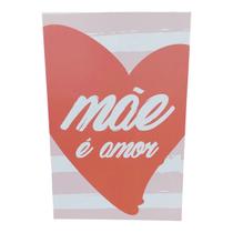 Quadro Placa Decorativa mdf 20x30 MAE É AMOR
