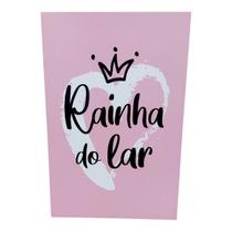 Quadro Placa Decorativa mdf 20x30 RAINHA DO LAR
