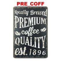 Quadro placa decorativa metal café cozinha premium qualidade Quadro placa decorativa metal café cozinha premium qualidade