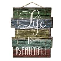 Quadro Placa Madeira Frase "Life Is Beautiful" - DROSSI