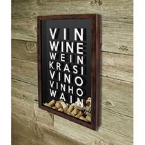 Quadro Porta Rolhas Vinho em diversas línguas - Quadro Novo Quadro Porta Rolhas Vinho em diversas línguas - Quadro Novo