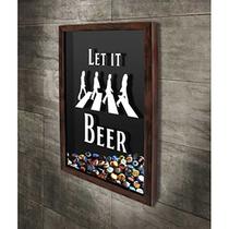 Quadro Porta Tampinhas Let it beer. - Quadro Novo Quadro Porta Tampinhas Let it beer. - Quadro Novo