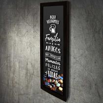 Quadro Porta Tampinhas Slim Aqui reunimos Família & Amigos - Quadro Novo