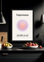 Quadro Positividade/Esperança com Vidro e Moldura Preta Tamanho:21cm x 30cm (A4)