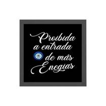 Quadro Proibida A Entrada De Más Energias 20x20cm Quadro Proibida A Entrada De Más Energias 20x20cm