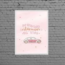 Quadro Proibido Estacionar Na Vida Rosa 45X34Cm - Com Vidro Quadro Proibido Estacionar Na Vida Rosa 45X34Cm - Com Vidro