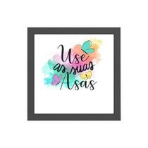 Quadro Quadrado Use Suas Asas 20X20Cm