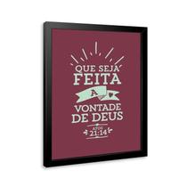 Quadro Que Seja Feita A Vontade De Deus 24X18Cm - Com Vidro