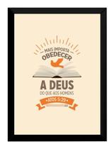 Quadro Reflexão Diaria Frase Biblica Atos 5-29 42x29cm Quadro Reflexão Diaria Frase Biblica Atos 5-29 42x29cm