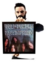 Quadro Rock Deep Purple Machine Head Arte Na Moldura