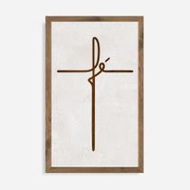 Quadro Rústico Fé com Moldura em Madeira Pinus e Pintura Esmalte