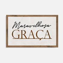Quadro Rústico Maravilhosa Graça - Artesanato em Madeira