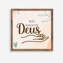Quadro Rústico Nas Mãos de Deus - Artesanato em Madeira Pinus