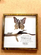 Quadro Rústico Transformem-se - 30x30cm - Artesanato Exclusivo