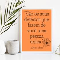 Quadro São Os Seus Defeitos Que Te TornaÚnico 45x34cm - com vidro Quadro São Os Seus Defeitos Que Te TornaÚnico 45x34cm - com vidro