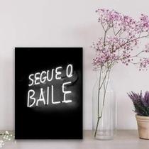 Quadro Segue o Baile 45x34cm - Vidro - Preto
