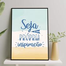 Quadro Seja Sua Própria Inspiração 24x18cm