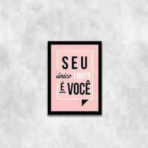 Quadro Seu Único Limite É Você 45X34 Com Vidro Moldura Preta
