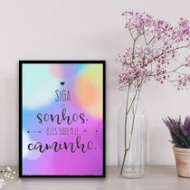 Quadro Seus Sonhos Sabem O Caminho 24x18cm - com vidro