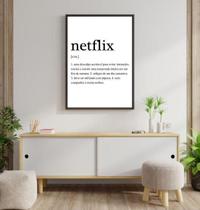 Quadro Significado Netflix 33X24Cm - Com Vidro - Quadros On-Line