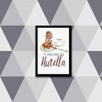 Quadro Te Amo Mais Que Nutella 45X34 Com Vidro Moldura Preta