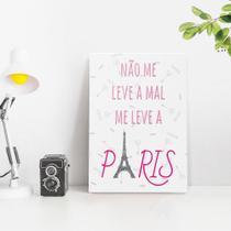 Quadro Tela NÃO ME LEVE A MAL 24x36cm