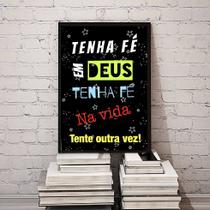 Quadro Tenha Fé Em Deus Tenha Fé Na Vida 33x24cm - com vidro