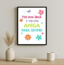 Quadro Ter Uma Irmã É Ter Uma Amiga Sempre 24X18Cm - Vidro