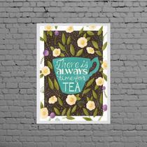 Quadro There Is Always Time For Tea 24x18cm