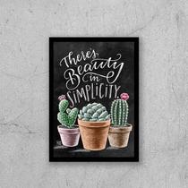 Quadro There's Beauty In Simplicity - Cactos 33x24cm - com vidro Quadro There's Beauty In Simplicity - Cactos 33x24cm - com vidro
