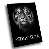 Quadro Tigre Estratégia -- BR ARTES