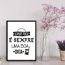 Quadro Tomar Mate É Sempre Uma Boa Ideia 45x34cm