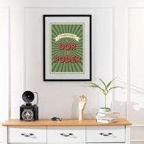 Quadro Transforme A Dor Em Poder - 60x48cm